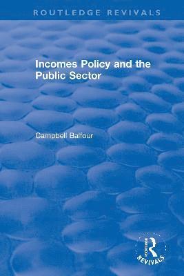 Incomes Policy and the Public Sector 1