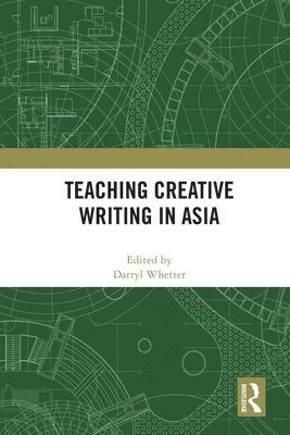 Teaching Creative Writing in Asia 1