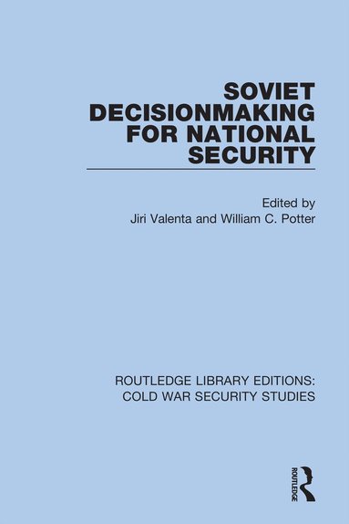 bokomslag Soviet Decisionmaking for National Security