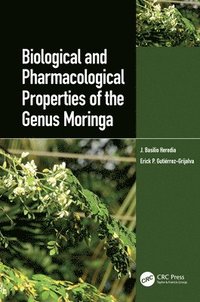 bokomslag Biological and Pharmacological Properties of the Genus Moringa
