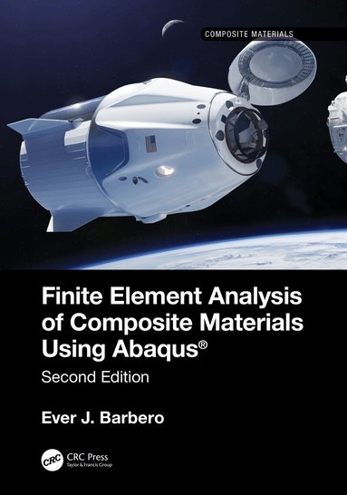 Ever J. Barbero - Finite Element Analysis of Composite Materials using Abaqus®, Inbunden
