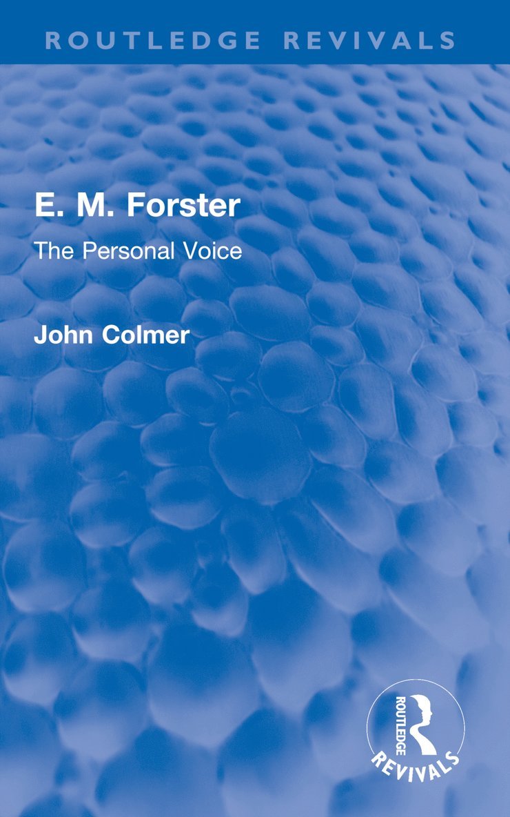 John Colmer, John (Author deceased. Rosemary Colmer is beneficiary.) Colmer - E. M. Forster, Häftad