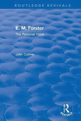 John Colmer, John (Author deceased. Rosemary Colmer is beneficiary.) Colmer - E. M. Forster, Inbunden