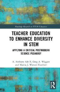 bokomslag Teacher Education to Enhance Diversity in STEM