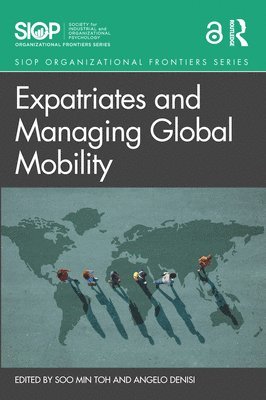 Expatriates and Managing Global Mobility 1