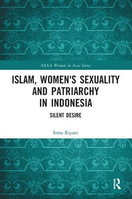 Islam, Women's Sexuality and Patriarchy in Indonesia 1