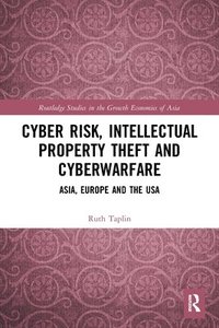 bokomslag Cyber Risk, Intellectual Property Theft and Cyberwarfare