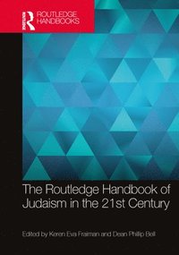 bokomslag The Routledge Handbook of Judaism in the 21st Century