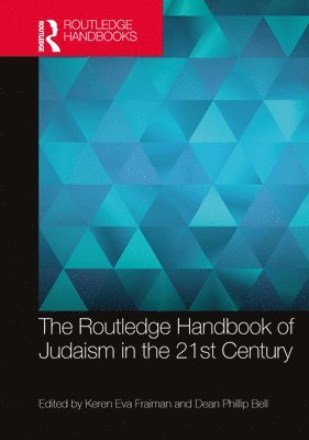 Routledge Handbook of Judaism in the 21st Century