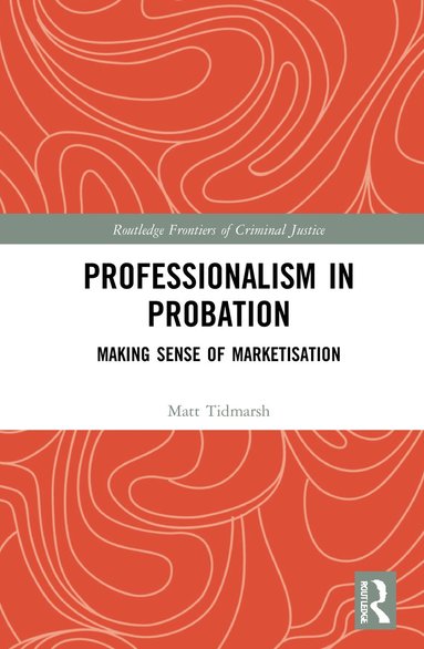 bokomslag Professionalism in Probation