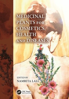 Medicinal Plants for Cosmetics, Health and Diseases 1