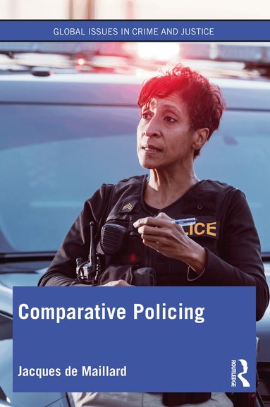 Jacques de Maillard - Comparative Policing, Häftad