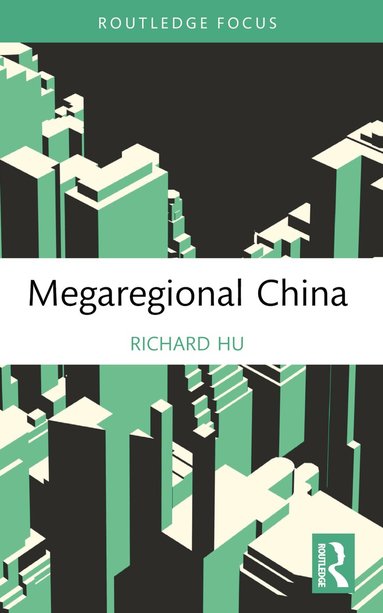 Richard Hu - Megaregional China, Häftad