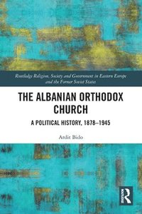 bokomslag The Albanian Orthodox Church
