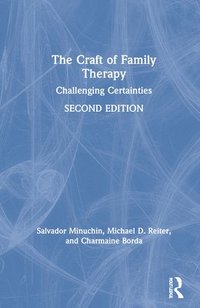 bokomslag The Craft of Family Therapy