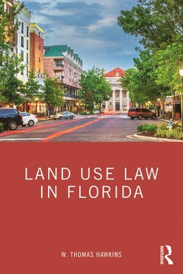 Land Use Law in Florida 1