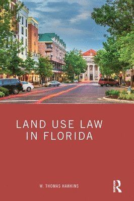 bokomslag Land Use Law in Florida