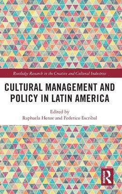 Cultural Management and Policy in Latin America 1