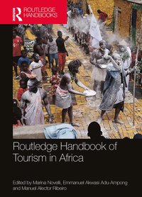 bokomslag Routledge Handbook of Tourism in Africa