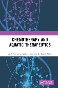bokomslag Chemotherapy and Aquatic Therapeutics