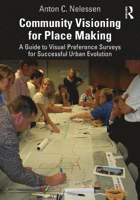 Community Visioning for Place Making 1