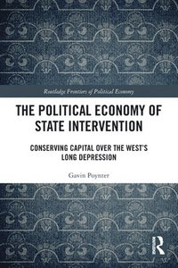 bokomslag The Political Economy of State Intervention