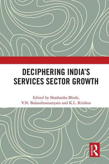 bokomslag Deciphering India's Services Sector Growth