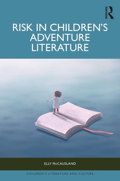 bokomslag Risk in Children's Adventure Literature