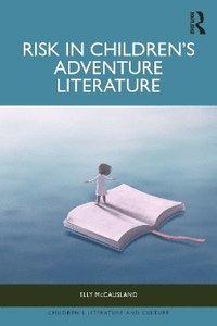 bokomslag Risk in Children's Adventure Literature