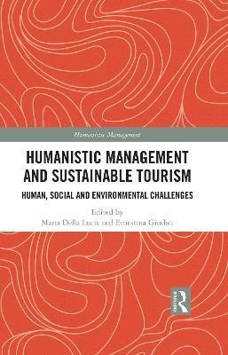 bokomslag Humanistic Management and Sustainable Tourism