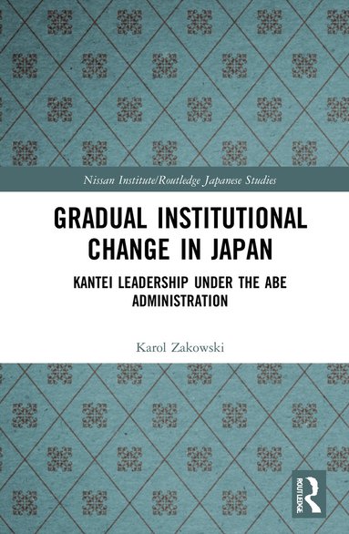 bokomslag Gradual Institutional Change in Japan