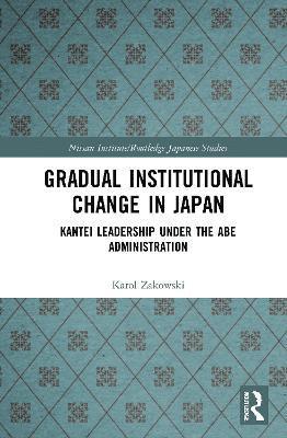 Gradual Institutional Change in Japan 1