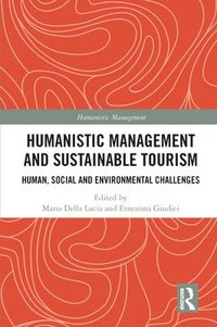bokomslag Humanistic Management and Sustainable Tourism