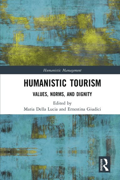 Maria Della Lucia, Ernestina Giudici - Humanistic Tourism, Häftad