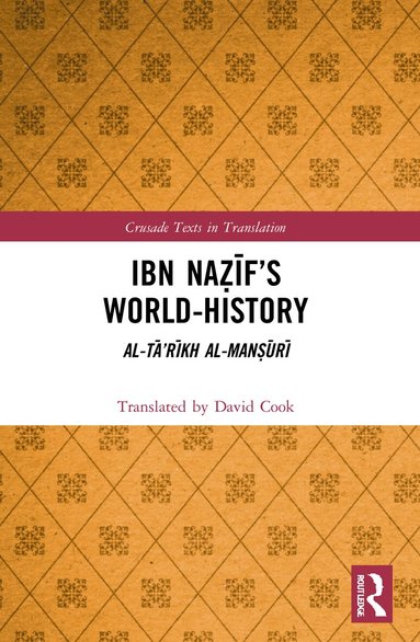 David Cook - Ibn Naẓīf’s World-History, Häftad