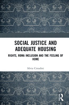 bokomslag Social Justice and Adequate Housing