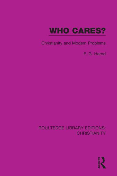 F. G. Herod - Who Cares?, Inbunden