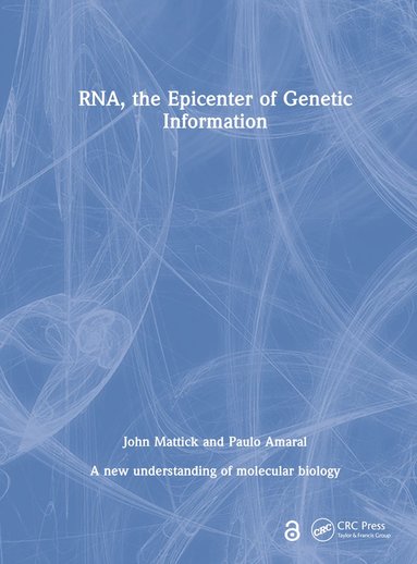 bokomslag RNA, the Epicenter of Genetic Information