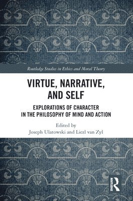 bokomslag Virtue, Narrative, and Self