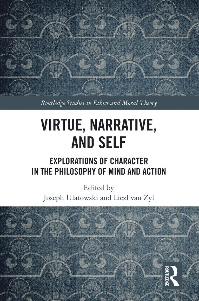 Virtue, Narrative, and Self 1