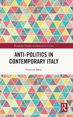 Anti-politics in Contemporary Italy 1