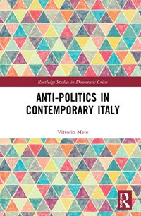 bokomslag Anti-politics in Contemporary Italy