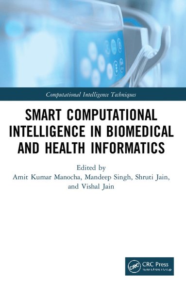 bokomslag Smart Computational Intelligence in Biomedical and Health Informatics