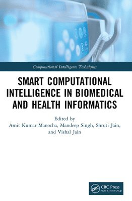 Smart Computational Intelligence in Biomedical and Health Informatics 1