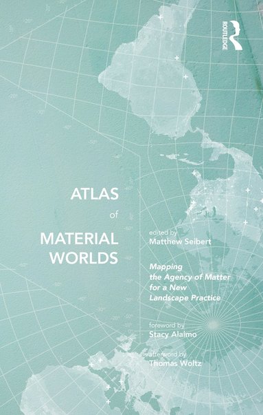 bokomslag Atlas of Material Worlds