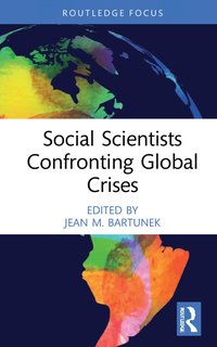 bokomslag Social Scientists Confronting Global Crises