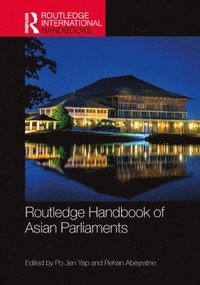 bokomslag Routledge Handbook of Asian Parliaments