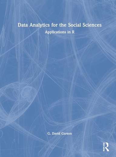 G. David Garson - Data Analytics for the Social Sciences, Inbunden