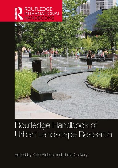 bokomslag Routledge Handbook of Urban Landscape Research