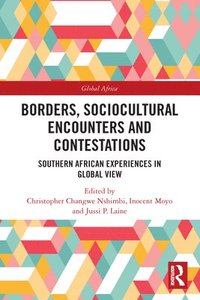 bokomslag Borders, Sociocultural Encounters and Contestations